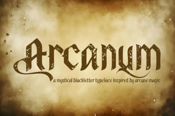 Arcanum: A Mystical Blackletter Typeface