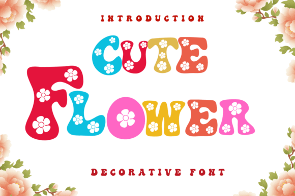 Cute Flower Font: Where Typography Blooms with Joy and Purpose