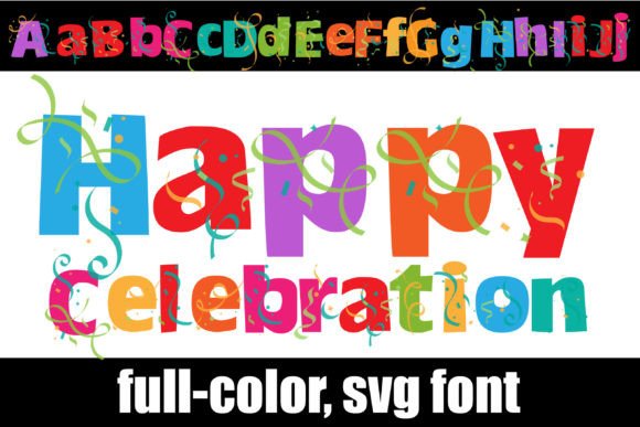 Happy Celebration Font: When Typography Becomes Pure Joy